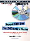 Appetite for Self-Destruction